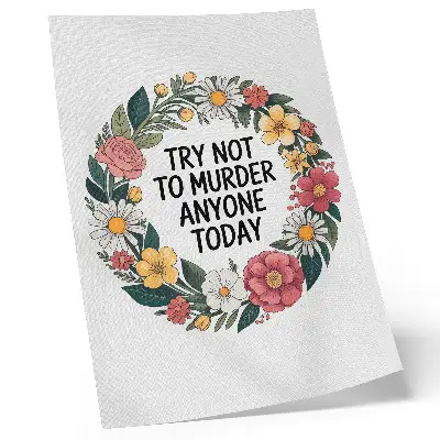 Poster med en krans av blommor och en rolig text
